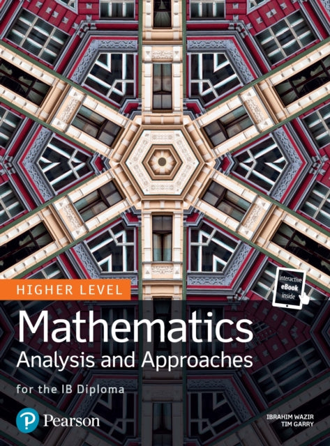 Mathematics Analysis and Approaches for the IB Diploma Higher Level-9780435193423