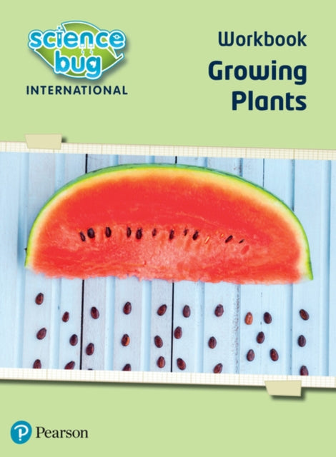 Science Bug: Growing plants Workbook-9780435195946