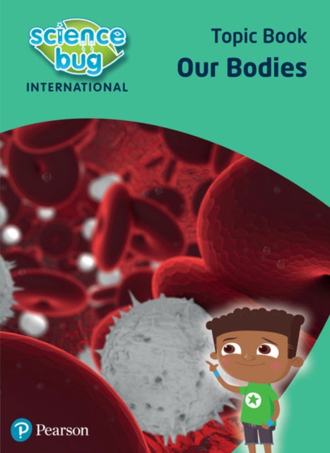 Science Bug: Our bodies Topic Book-9780435196752