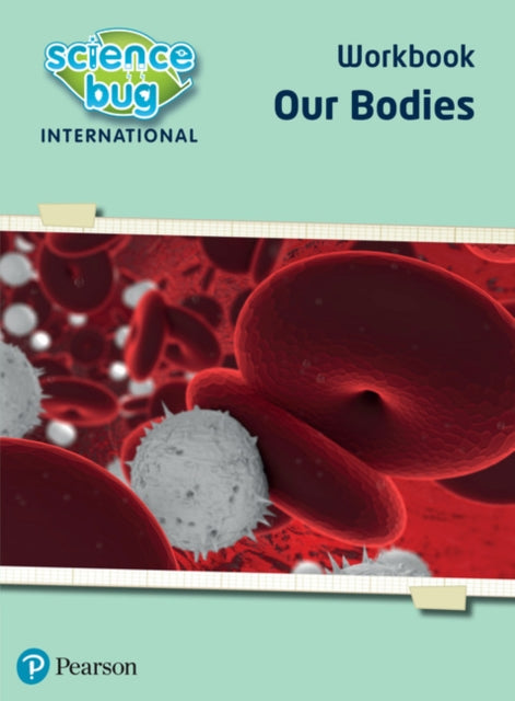 Science Bug: Our bodies Workbook-9780435196769