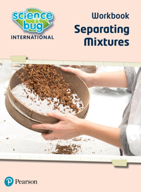 Science Bug: Separating mixtures Workbook-9780435197001