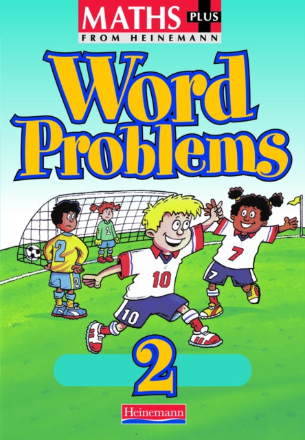 Maths Plus Word Problems 2: Pupil Book-9780435208622