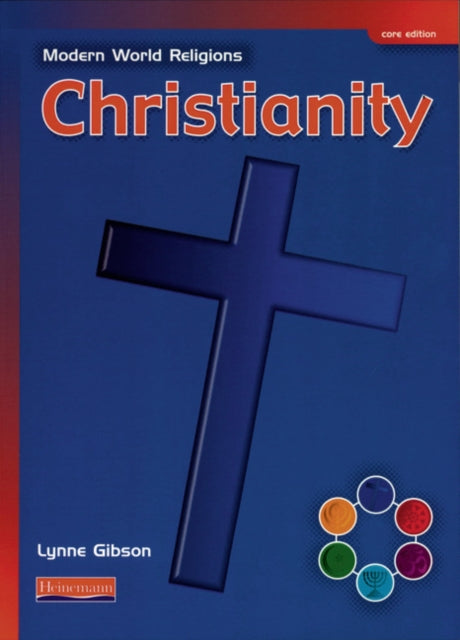 Modern World Religions: Christianity Pupil Book Core-9780435336356