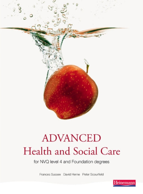 Advanced Health and Social Care for NVQ and Foundation Degrees B2