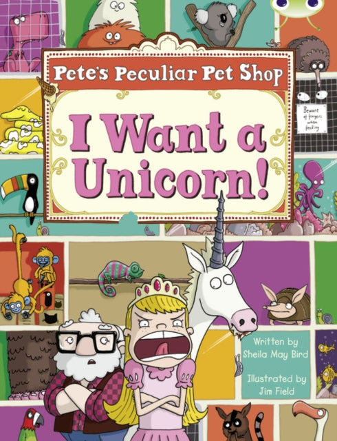 Bug Club Guided Non Fiction Year Two Purple B Pete's Peculiar Pet Shop: I Want a Unicorn!-9780435914295