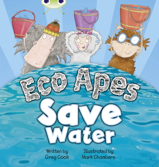 Bug Club Guided Fiction Reception Red B Eco Apes Save Water-9780435914417