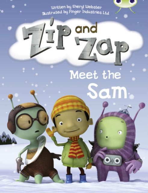 Bug Club Guided Fiction Year 1 Yellow B Zip and Zap meet the Same-9780435914530