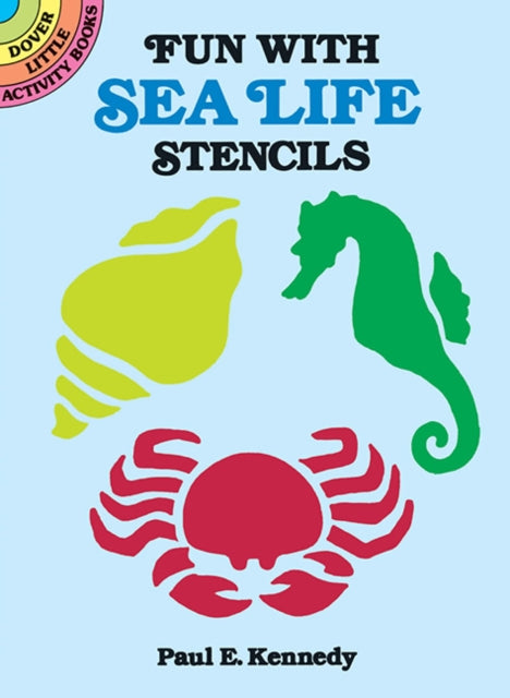 Fun with Sea Life Stencils-9780486257617