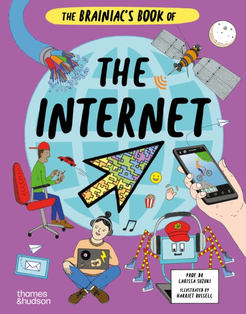 The Brainiac's Book of the Internet-9780500653098