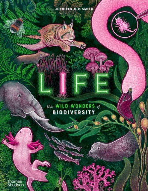 Life : The wild wonders of biodiversity-9780500653357