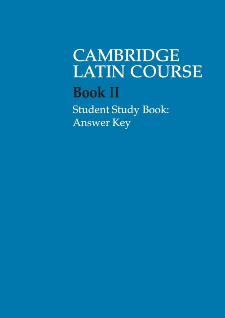 Cambridge Latin Course 2 Student Study Book Answer Key-9780521685948