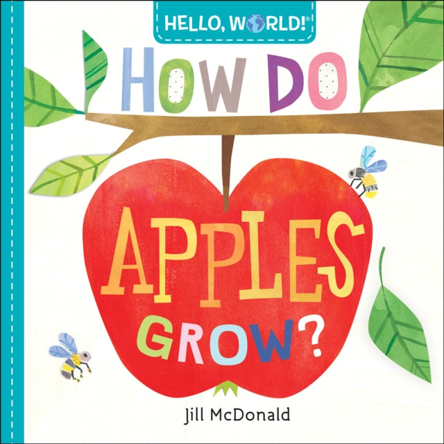Hello, World! How Do Apples Grow?-9780525578758