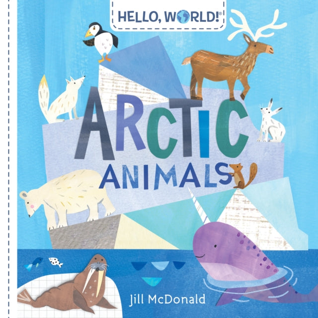 Hello, World! Arctic Animals 9780525647577