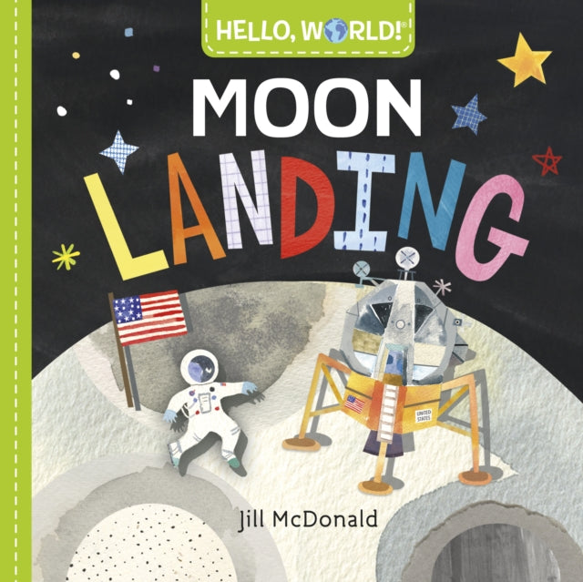 Hello, World! Moon Landing 9780525648543