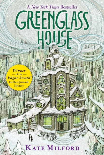 Greenglass House : A Greenglass House Story, Book 1, A National Book Award Nominee-9780544540286