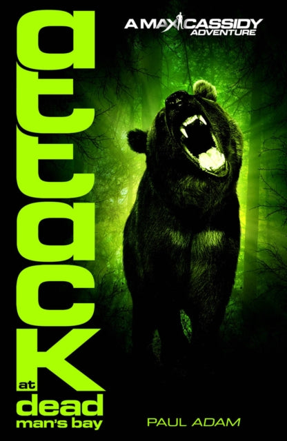 Attack At Dead Man's Bay - Max Cassidy 3-9780552560344