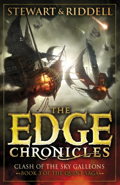 The Edge Chronicles 3: Clash of the Sky Galleons : Third Book of Quint-9780552569644