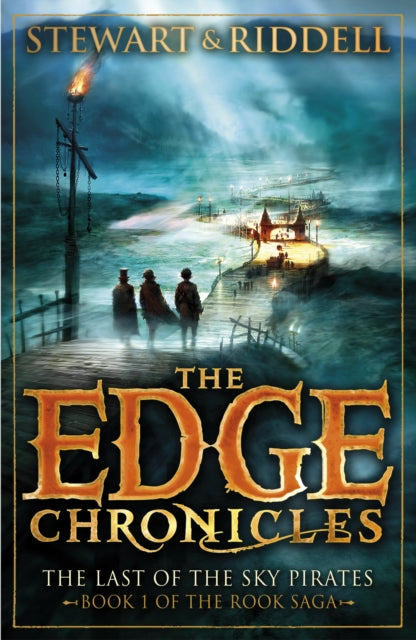 The Edge Chronicles 7: The Last of the Sky Pirates : First Book of Rook-9780552569699