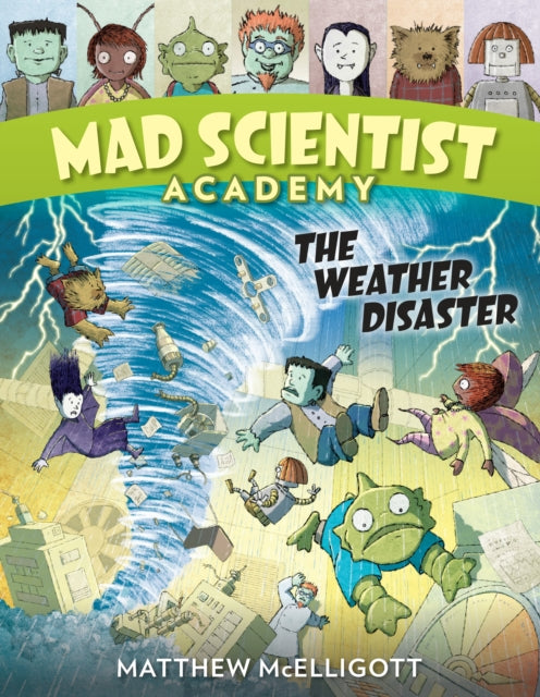 Mad Scientist Academy : The Weather Disaster-9780553523812