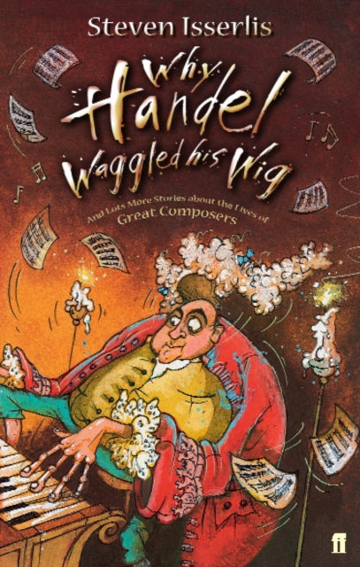 Why Handel Waggled His Wig-9780571224784