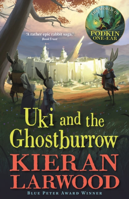 Uki and the Ghostburrow : The sixth in The World of Podkin One-Ear series-9780571342860