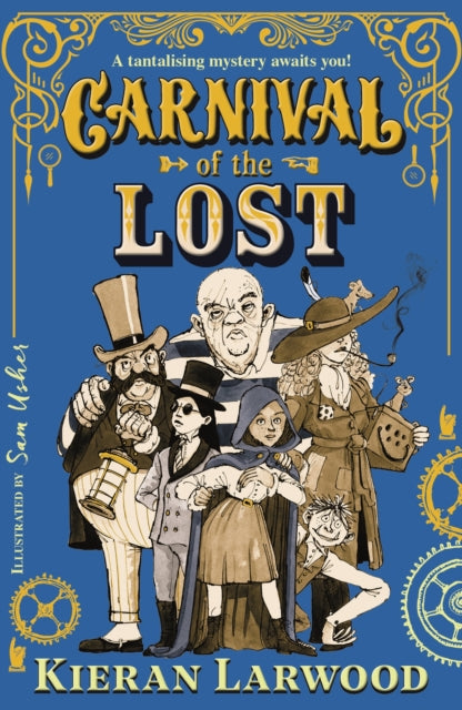 Carnival of the Lost : BLUE PETER BOOK AWARD-WINNING AUTHOR-9780571364503