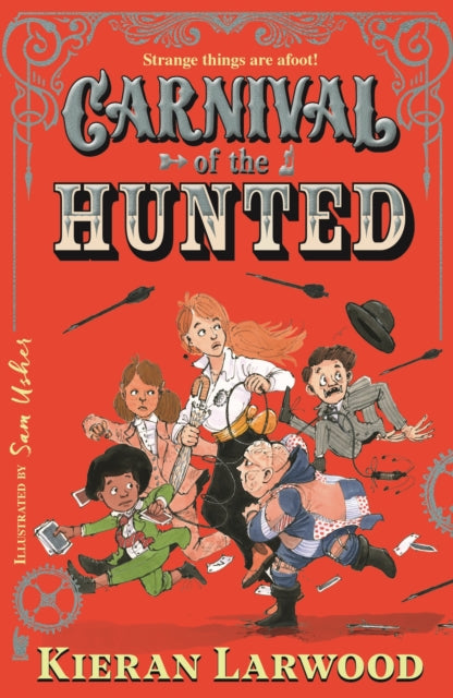 Carnival of the Hunted : BLUE PETER BOOK AWARD-WINNING AUTHOR-9780571364527