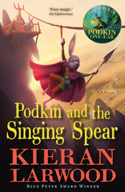 Podkin and the Singing Spear : The seventh in The World of Podkin One-Ear series-9780571369492