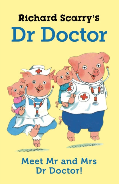 Richard Scarry's Dr Doctor-9780571375011