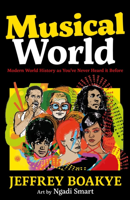 Musical World : Modern World History as You've Never Heard it Before-9780571377497