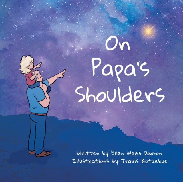On Papa's Shoulders-9780578306414