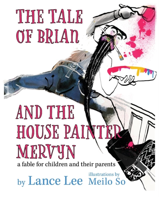 The Tale of Brian and the House Painter Mervyn-9780578338309