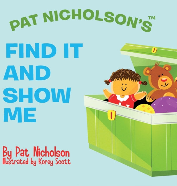 Pat Nicholson's Find It and Show Me-9780578626765