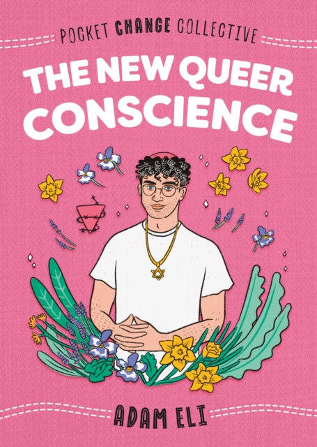 The New Queer Conscience-9780593093689
