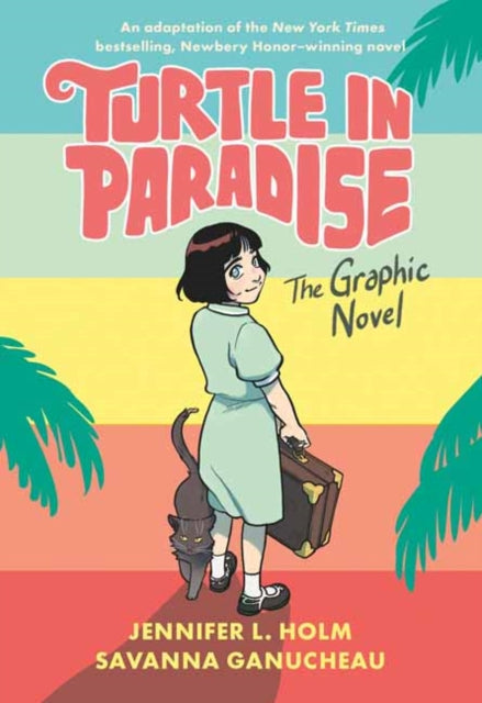 Turtle in Paradise : The Graphic Novel�-9780593126318