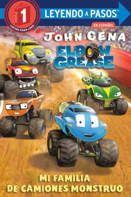 Mi familia de camiones monstruo (Elbow Grease) : My Monster Truck Family Spanish Edition-9780593177334