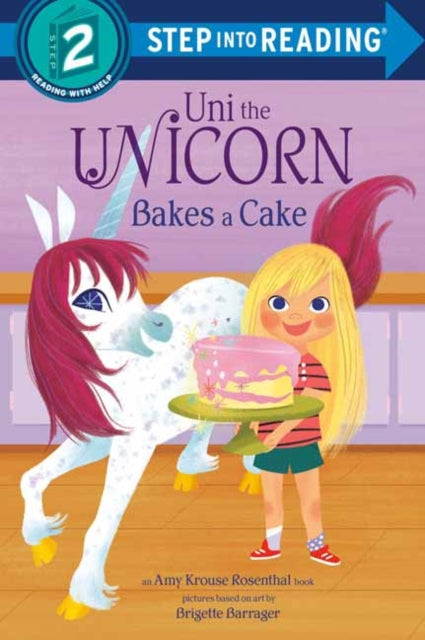 Uni the Unicorn Bakes a Cake-9780593178027