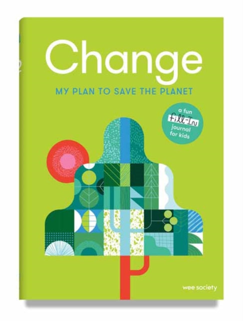 Change: A Journal : My Plan to Save the Planet-9780593234129