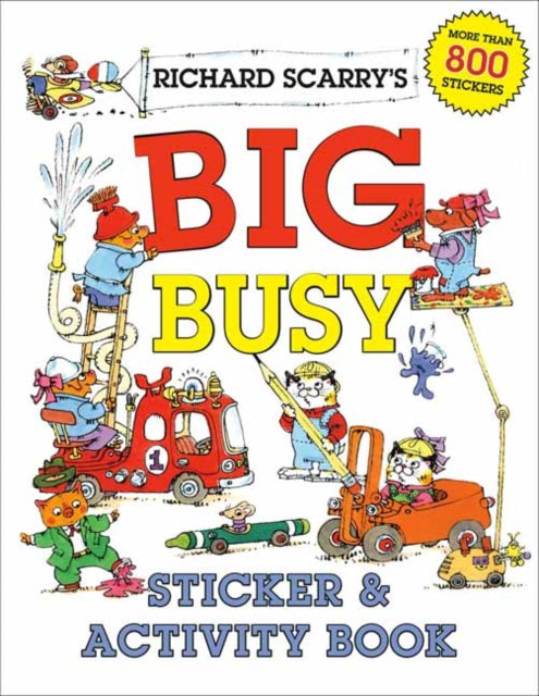 Richard Scarry's Big Busy Sticker and Activity Book-9780593426258