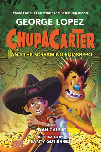 ChupaCarter and the Screaming Sombrero-9780593466049
