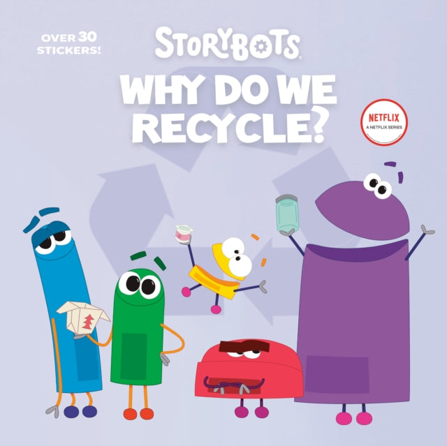 Why Do We Recycle? (StoryBots)-9780593483374