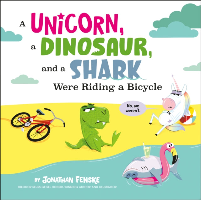 A Unicorn, a Dinosaur, and a Shark Were Riding a Bicycle-9780593519493