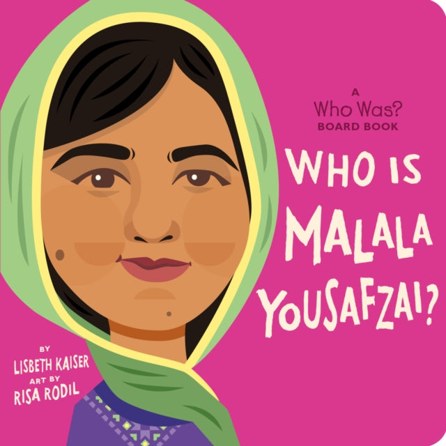 Who Is Malala Yousafzai?: A Who Was? Board Book-9780593520901