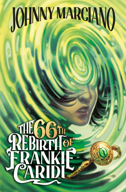 The 66th Rebirth of Frankie Caridi #1-9780593660966