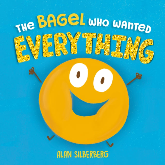 The Bagel Who Wanted Everything-9780593693131