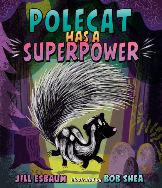 Polecat Has a Superpower-9780593699997