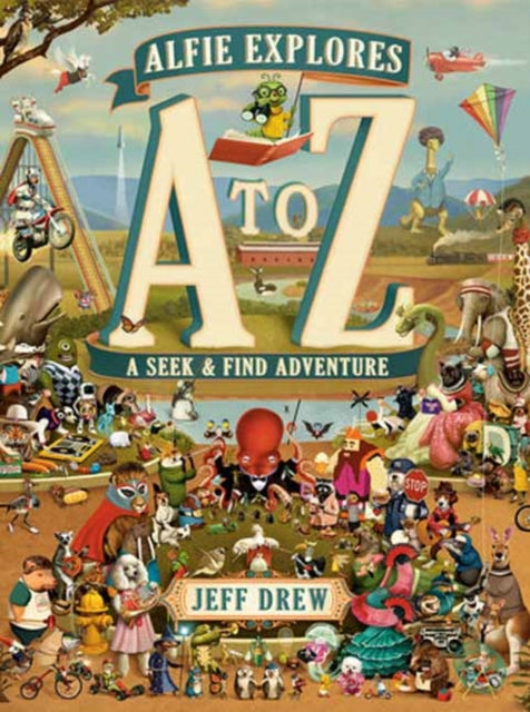 Alfie Explores A to Z : A Seek-and-Find Adventure-9780593813119