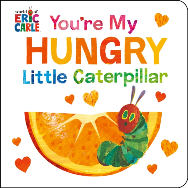 You're My Hungry Little Caterpillar-9780593886687
