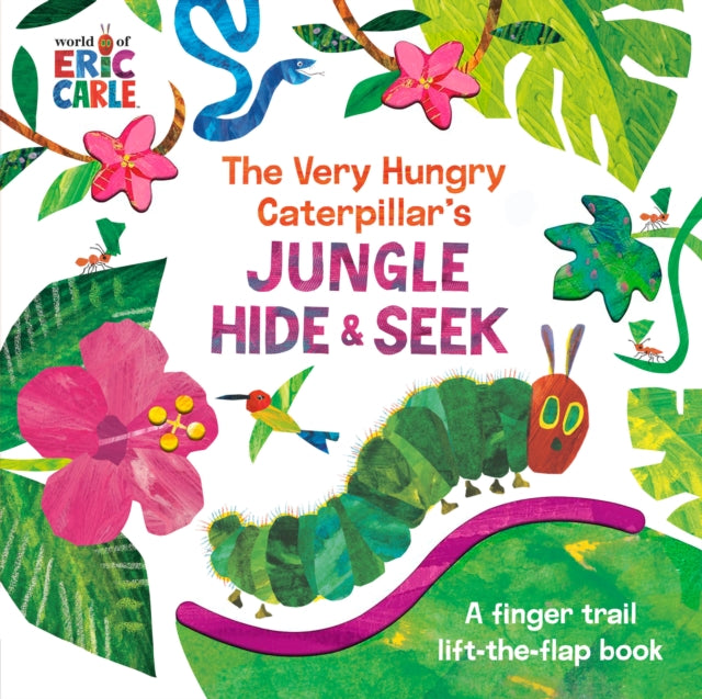 The Very Hungry Caterpillar's Jungle Hide & Seek : A Finger Trail Lift-the-Flap Book-9780593887943