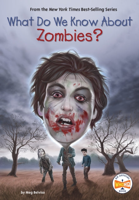 What Do We Know About Zombies?-9780593889893